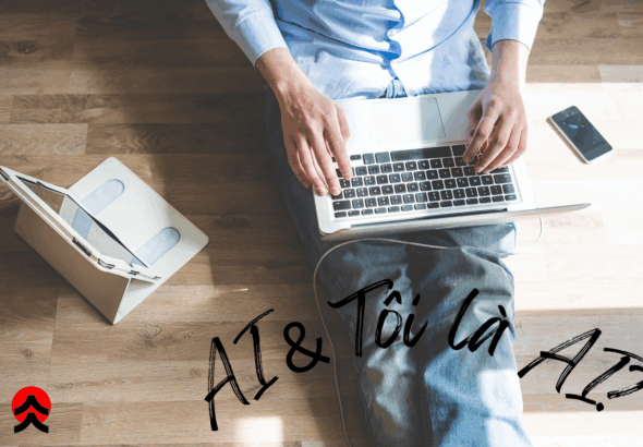 Tư duy và cách tận dụng AI để thành công với vai trò freelancer trong thời đại AI