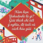 Yakudoshi - Năm hạn là gì? Giải thích chi tiết ý nghĩa, độ tuổi và cách hóa giải